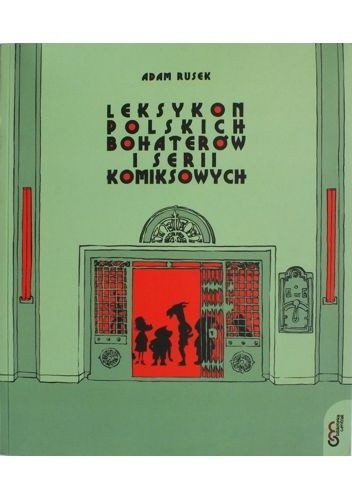 Leksykon polskich bohaterów i serii komiksowych