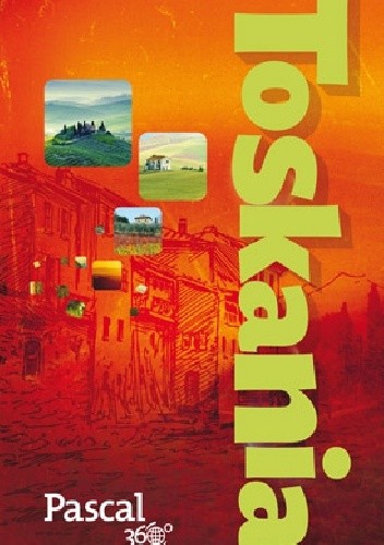 Toskania - Pascal 360 stopni