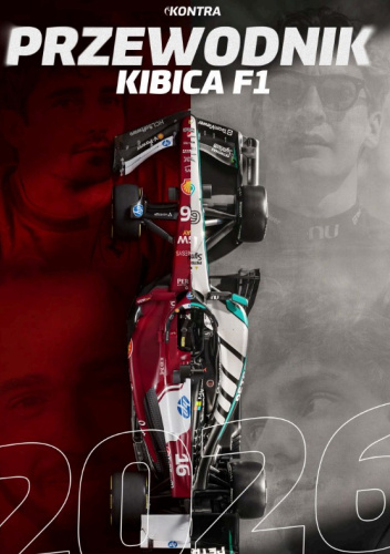 Przewodnik Kibica F1 2026 KONTRA