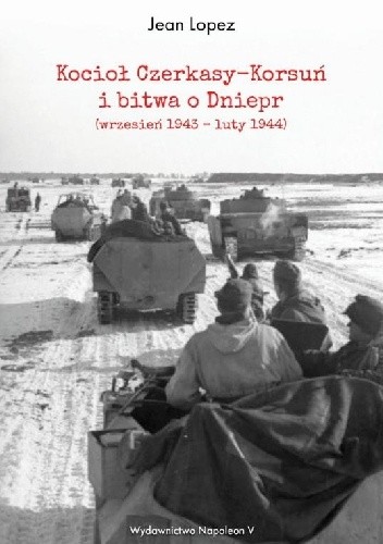 Kocioł Czerkasy-Korsuń i bitwa o Dniepr (wrzesień 1943 – luty 1944)