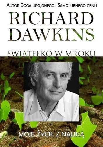 Światełko w mroku. Moje życie z nauką