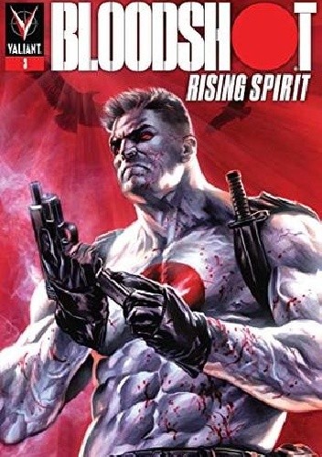 Bloodshot- Rising Spirit #3