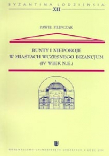 Bunty i niepokoje w miastach wczesnego Bizancjum (IV wieku n.e.)