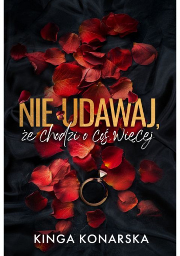 Nie udawaj, że chodzi o coś więcej