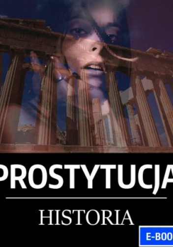 Prostytucja. Niezwykła historia
