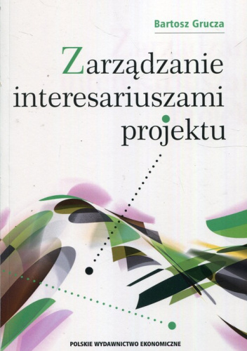 Zarządzanie interesariuszami projektu