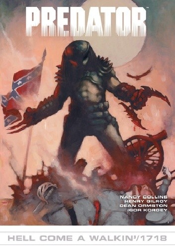 Predator: Hell Come A Walkin'/1718