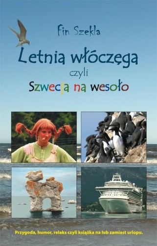Letnia włóczęga czyli Szwecja na wesoło