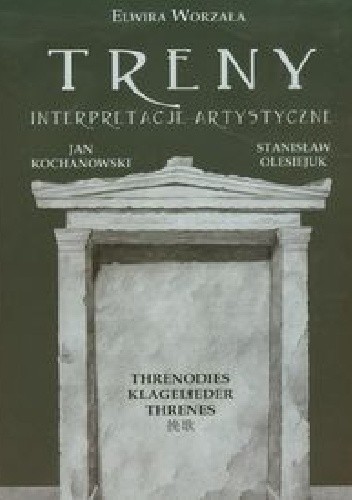 Treny Interpretacje artystyczne