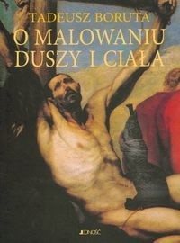 O malowaniu duszy i ciała