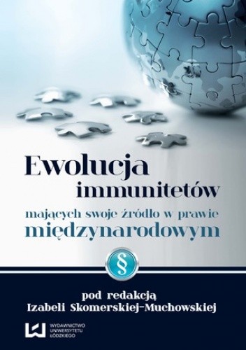 Ewolucja immunitetów mających swoje źródło w prawie międzynarodowym