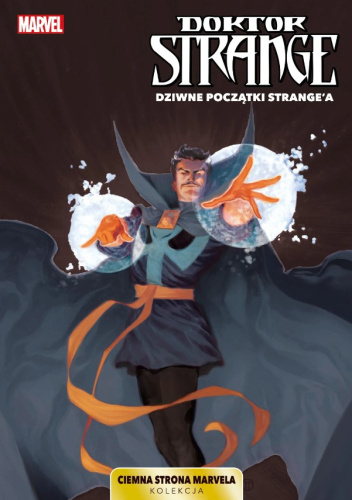 Doktor Strange. Dziwne początki Strange'a