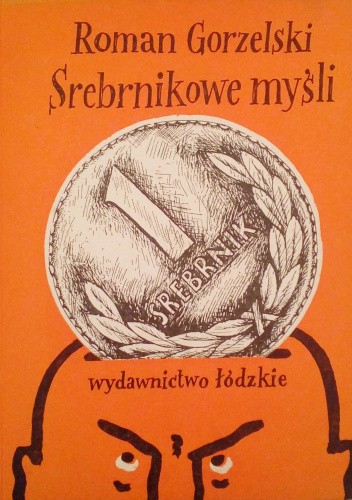 Srebrnikowe myśli