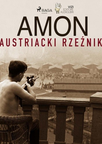 Amon - austriacki rzeźnik