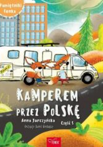 Kamperem przez Polskę Część 5