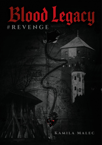 Blood Legacy #Revenge