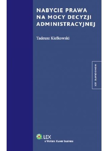 Nabycie prawa na mocy decyzji administracyjnej