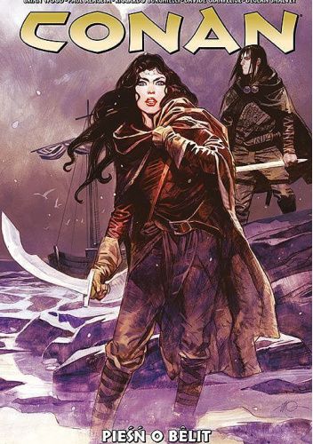 Conan Wydanie Zbiorcze Tom 6 - Pieśń o Belit