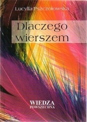 Dlaczego wierszem
