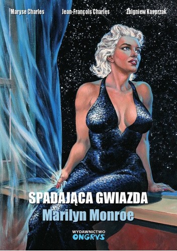 Spadająca gwiazda. Marilyn Monroe
