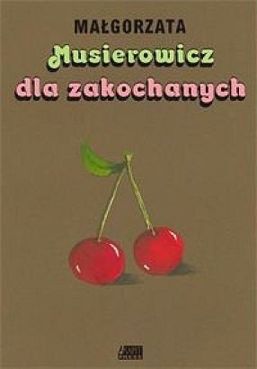 Musierowicz dla zakochanych