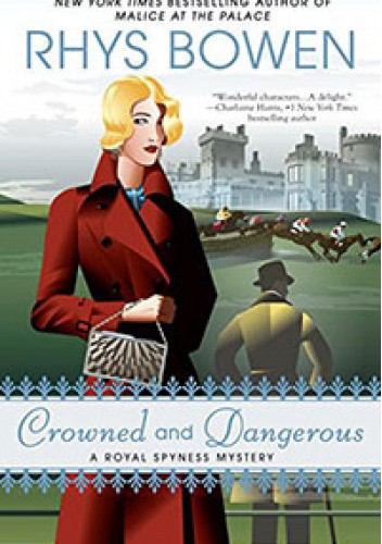 Crowned and Dangerous