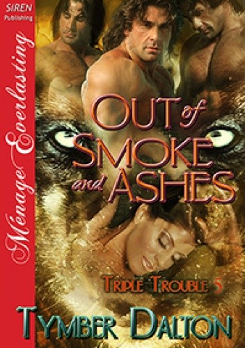 Out of Smoke and Ashes