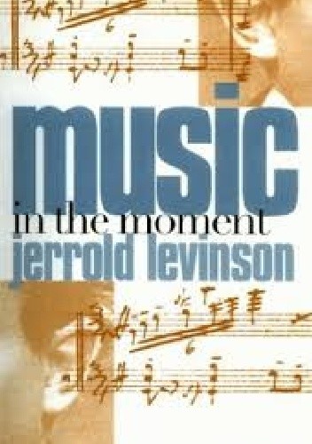 Music in the moment