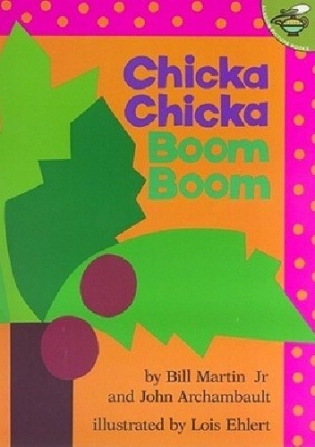 Chicka Chicka Boom Boom