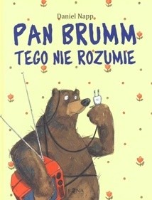 Pan Brumm tego nie rozumie