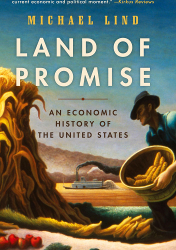 Land of Promise An Economic History of the United States