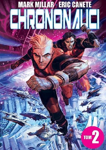 Chrononauci, tom 2