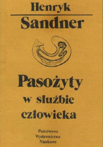 Pasożyty w służbie człowieka