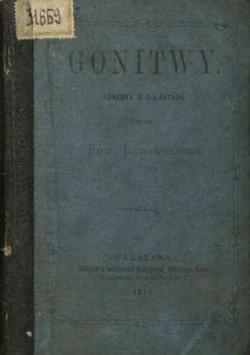 Gonitwy. Komedya w 5-ciu aktach
