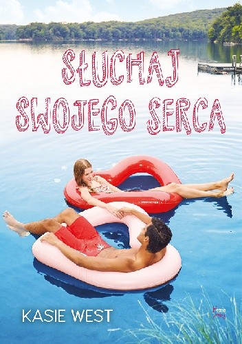 Słuchaj swojego serca