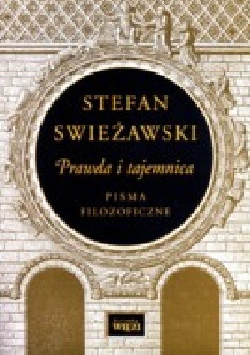Prawda i tajemnica. Pisma filozoficzne