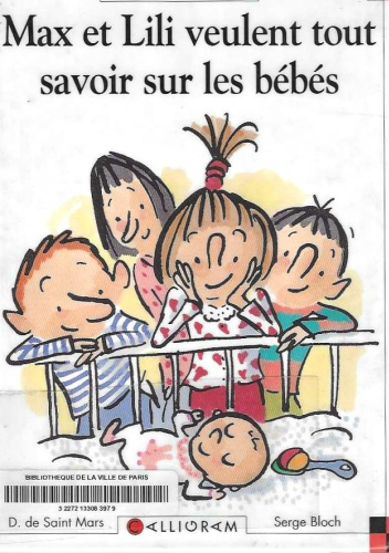 Max et Lili veulent tout savoir sur les bebes