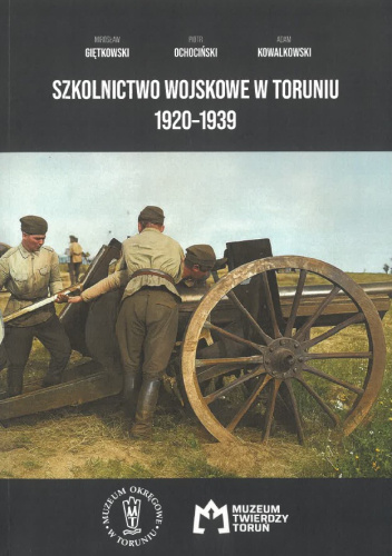 Szkolnictwo wojskowe w Toruniu 1920-1939