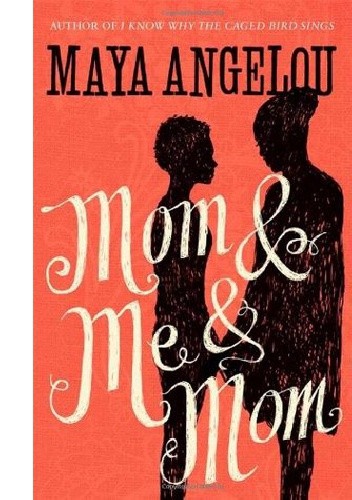 Mom and Me and Mom
