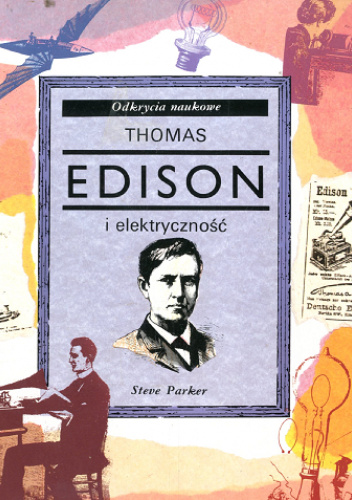 Thomas Edison i elektryczność