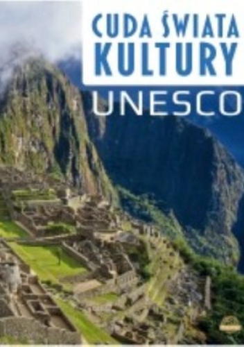 Cuda świata kultury UNESCO