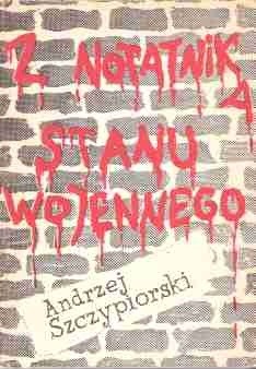 Z notatnika stanu wojennego