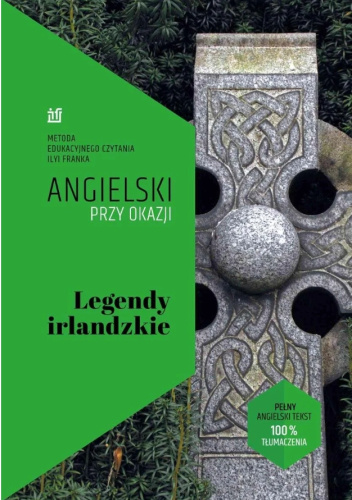 Legendy irlandzkie. Angielski przy okazji