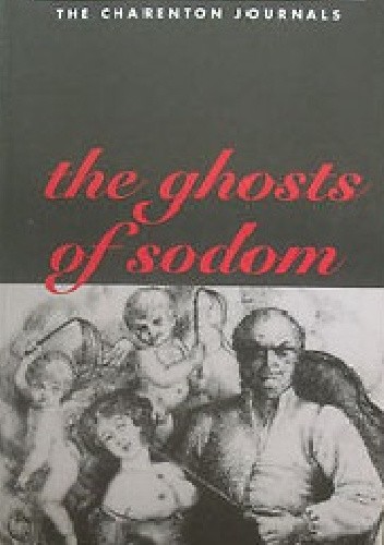 The Ghosts of Sodom: The Charenton Journals