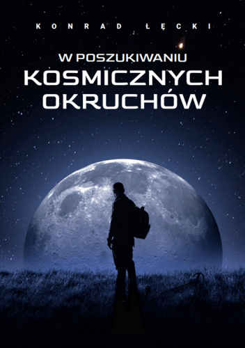 W poszukiwaniu kosmicznych okruchów