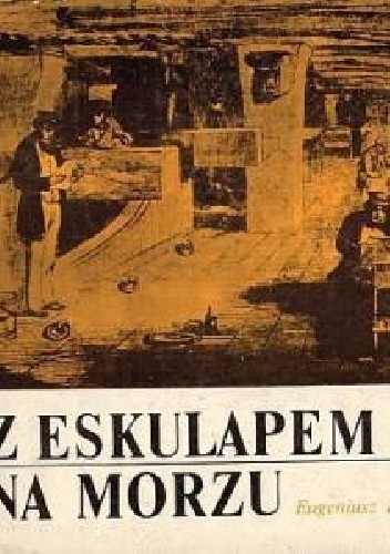 Z Eskulapem po morzu
