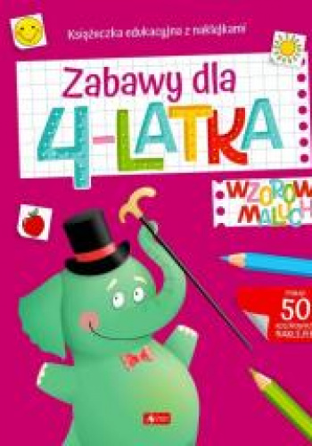 Zabawy dla 4-latka. Wzorowy Maluch