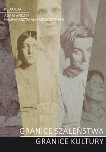 Granice szaleństwa - granice kultury