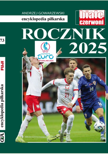 Encyklopedia piłkarska FUJI Rocznik 2025 Tom 73