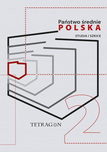 Państwo Średnie – Polska Studia i Szkice Tom 2
